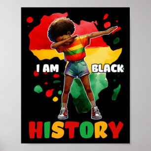 I Am Black History Kids Girls Womens Black History Poster