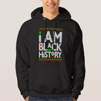 I Am Black History Melanin Men Women Kid Toddler B Hoodie