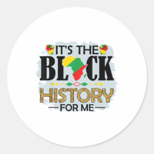 I Am Black History Melanin Men Women Kids Pizazz ( Classic Round Sticker