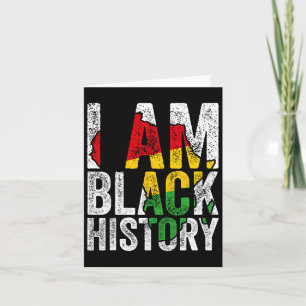 I Am Black History Men Women Black History Month A Card