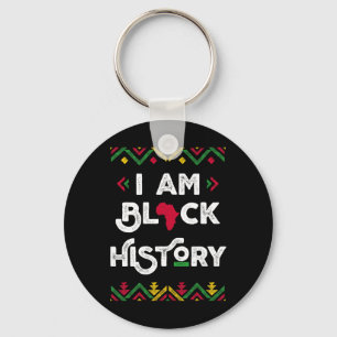 I Am Black History Month African American Black Pr Keychain