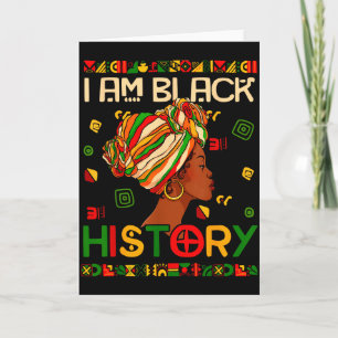 I Am Black History Month African American For Wome Card
