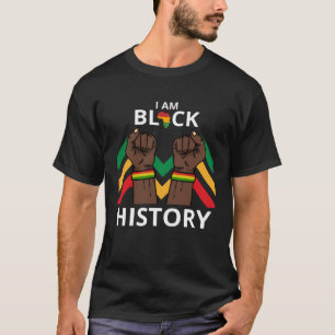 I Am Black History Month African American For Wome T-Shirt