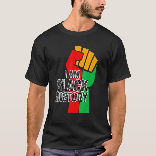 I Am Black History Month African American Pride Ce T-Shirt (Front)