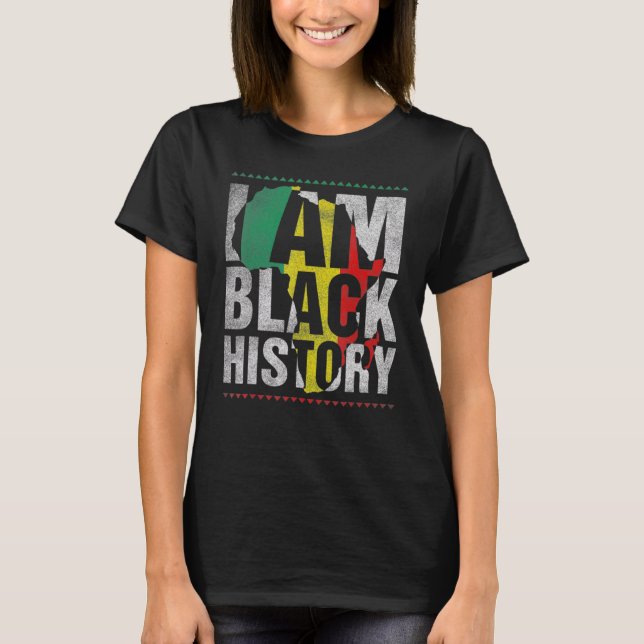 I Am Black History Month African American Pride Ce T-Shirt (Front)