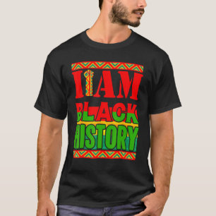 I Am Black History Month African American Pride Gi T-Shirt