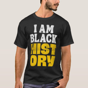 I Am Black History Month African American Vintage  T-Shirt