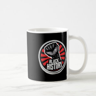 I Am Black History Month African Pride Black Fist  Coffee Mug
