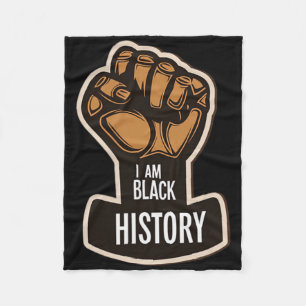 I Am Black History Month African Pride Black Fist Fleece Blanket