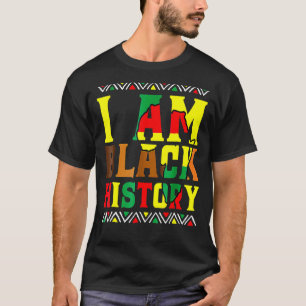 I Am Black History Month Afro African Pride Men Wo T-Shirt
