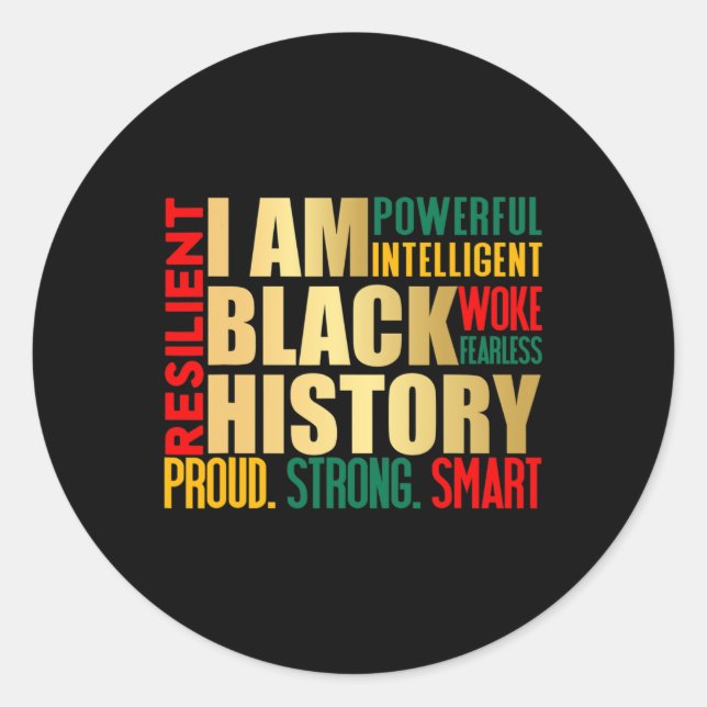 I Am Black History Month American African Pride Ce Classic Round Sticker (Front)