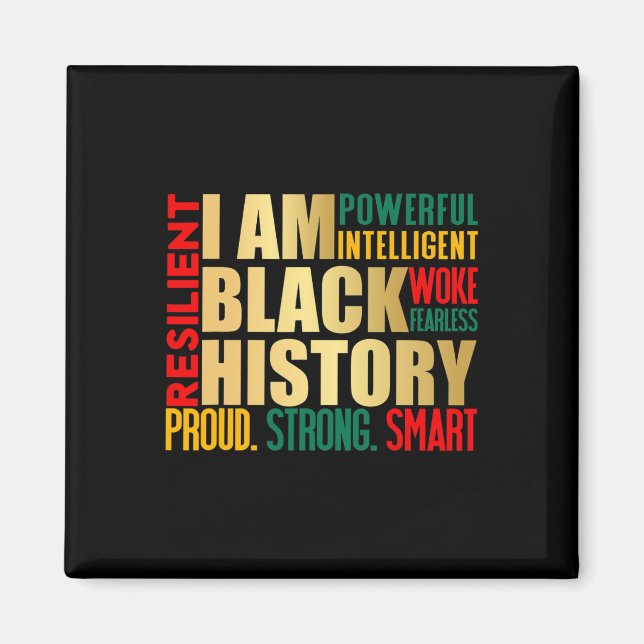 I Am Black History Month American African Pride Ce Magnet (Front)