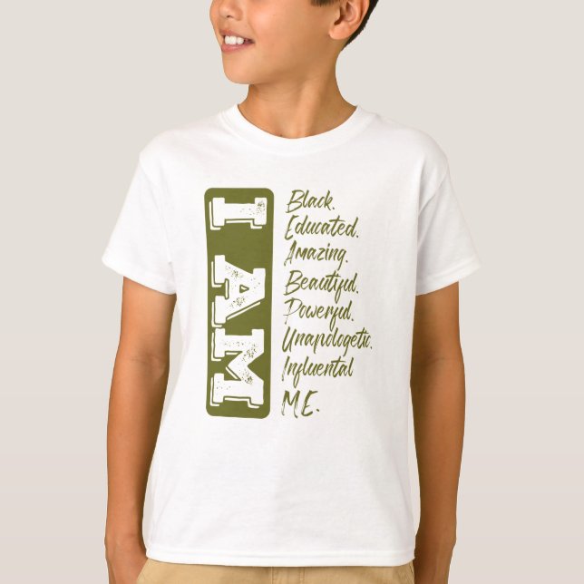 I Am Black History Month Balck Girl Magic T-Shirt (Front)