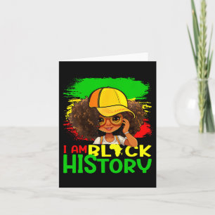 I Am Black History Month Black Melanin Queen Girls Card