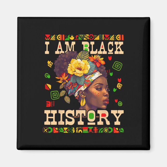 I Am Black History Month Celebration African Ameri Magnet (Front)