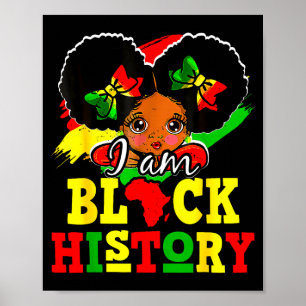 I Am Black History Month Cute Messy Bun Girl Kids Poster