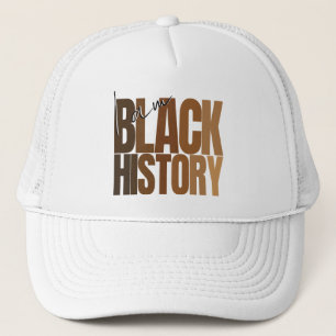 I Am Black History Month Honouring African America Trucker Hat