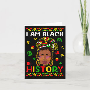 I Am Black History Month Loc'd Girl Black Women Ce Card