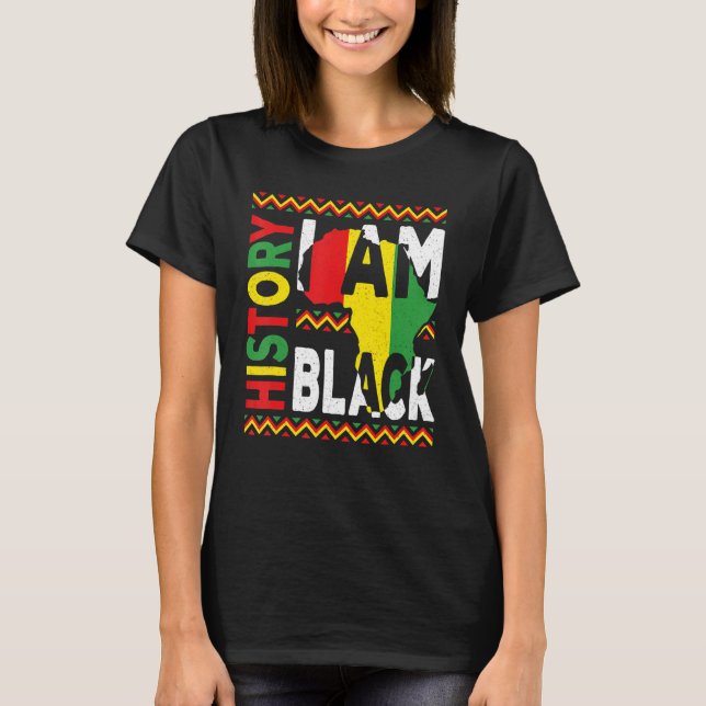 I Am Black History Month Melanin Pride African Ame T-Shirt (Front)