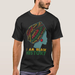 I Am Black History Month Proud Blessed Powerful Bl T-Shirt