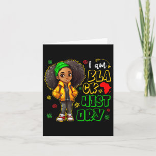 I Am Black History Month Teens Kids Girls African Card