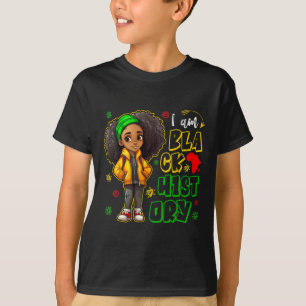 I Am Black History Month Teens Kids Girls African  T-Shirt