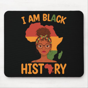 I Am Black History Mother's Day Juneteenth Indepen Mouse Pad