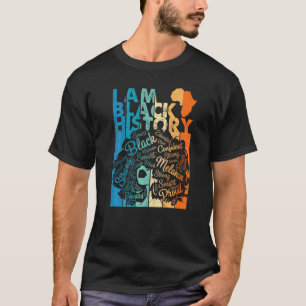 I Am Black History Proud Afro Girl Women Confident T-Shirt