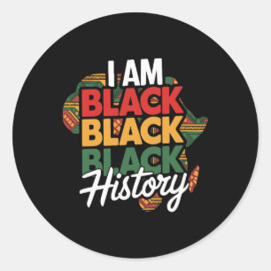 I Am Black History Proud Afro Melanin African Amer Classic Round Sticker