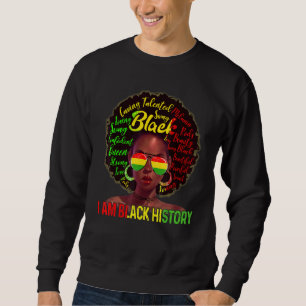 I Am Black History Queen Melanin African American Sweatshirt