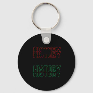 I Am Black History Shirt Black History Month Afric Keychain