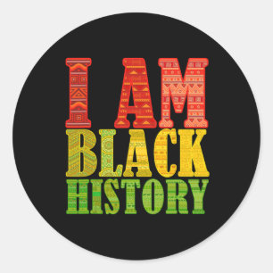 I Am Black History Strong African American Junetee Classic Round Sticker