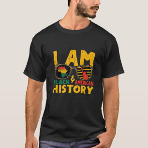 I Am Black History T-Shirt