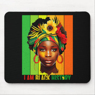 I Am Black History Women Girls Black Queen Month H Mouse Pad
