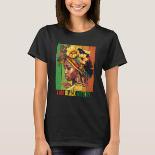I AM BLACK HISTORY Women Girls Black Queen Month H T-Shirt