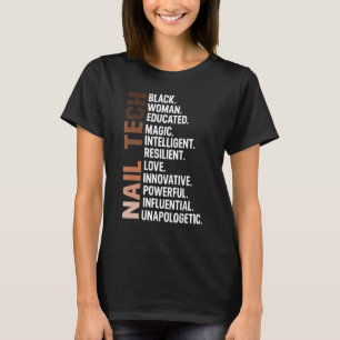 I Am Black Nail Tech Afro Woman Bhm Black History  T-Shirt