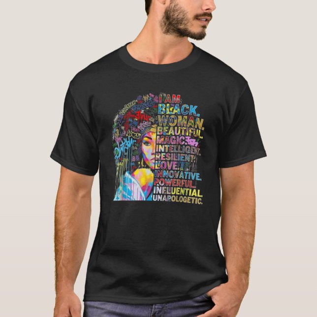 I Am Black Woman Black History Month Educated Blac T-Shirt (Front)