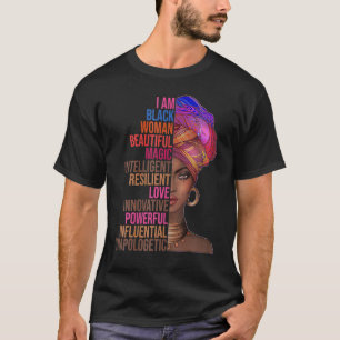 I Am Black Woman Black History Month Queen Melanin T-Shirt