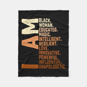 I Am Black Woman Black History Month Unapologetica Fleece Blanket