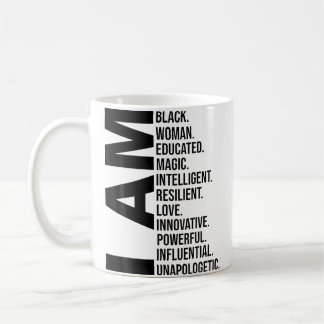 I Am Black Woman Educated Magic Black Girl Coffee Mug