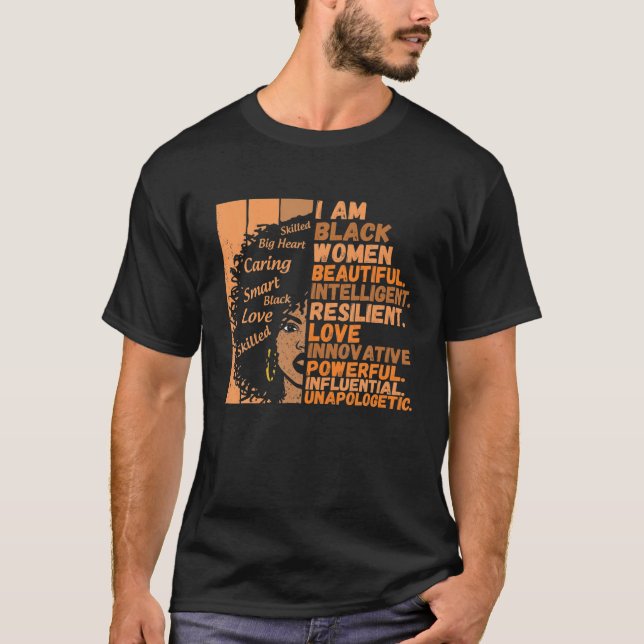 I Am Black Women Black History Month African Ameri T-Shirt (Front)
