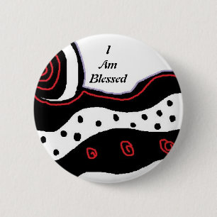 I am blessed - Badge 2 Inch Round Button