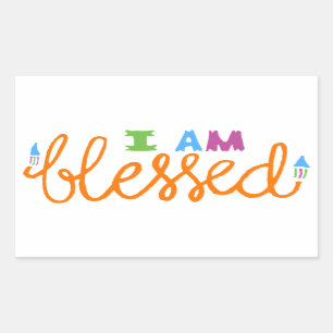 I Am Blessed (Original Typography) Sticker
