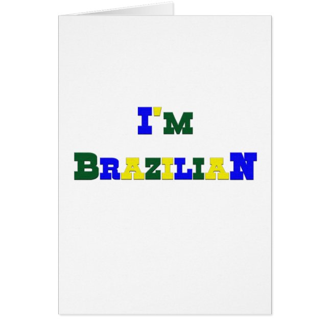 I am Brazilian (Front)