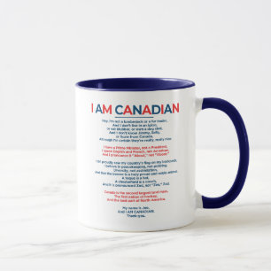 I Am Canadian  Mug