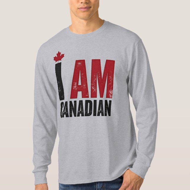 I Am Canadian – Patriotic Statement & Maple leaf T-Shirt (Front)