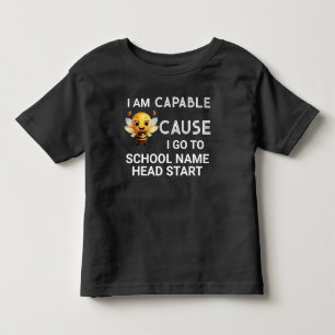 I Am Capable Because I Go To Add School Name Black Toddler T-shirt