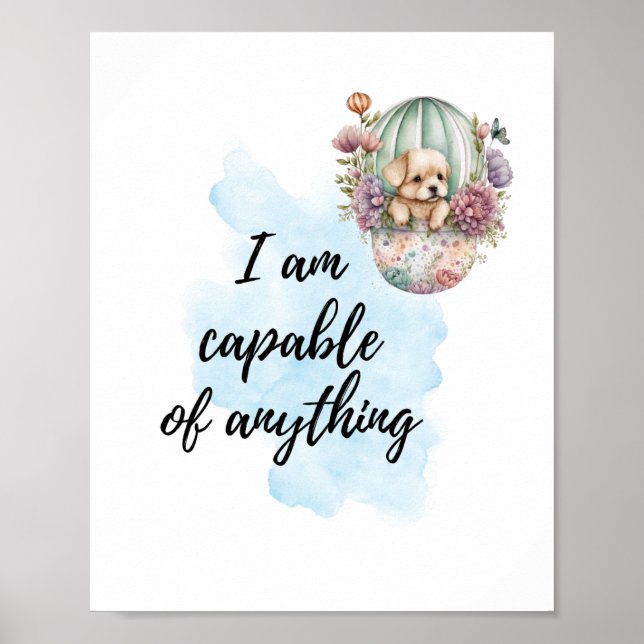 I Am Capable of Anything Kids Room Puppy Positive Poster (Front)