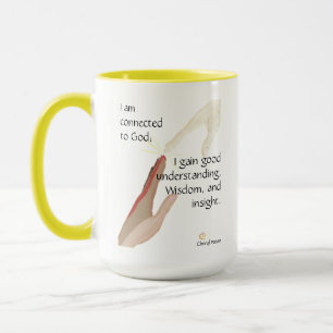 I am connected to God; I gain good... mugs