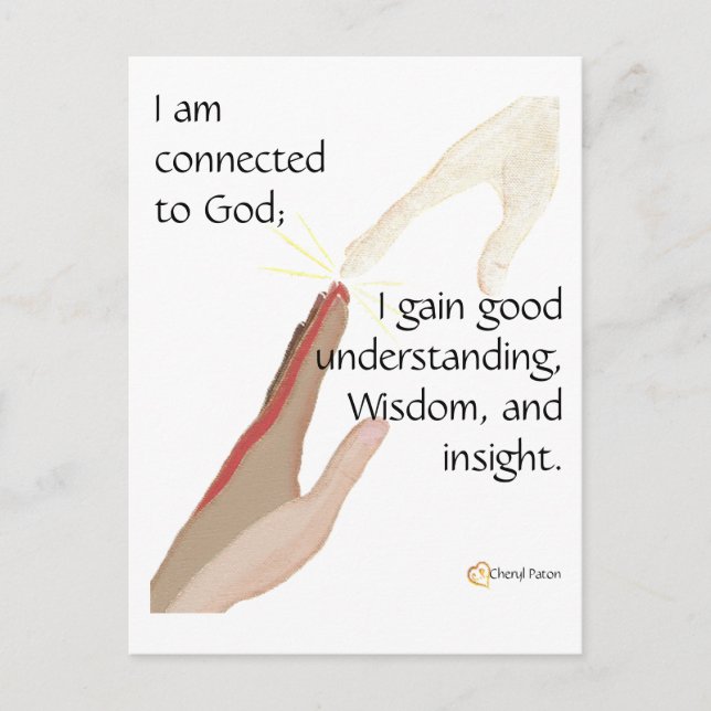 I am connected to God; I gain good... postcards (Front)